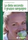 Anita Hessmann Kosaris, E. Rossi - La dieta secondo il gruppo sanguigno