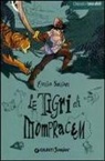 Emilio Salgari - Le tigri di Mompracem
