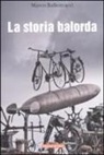 Marco Ballestracci - La storia balorda