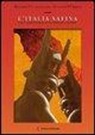 Massimo P. Cavalluzzo, Luciano D'Amico - L'Italia safina. Dalla preistoria alle Forche Caudine
