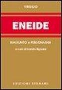Publio Virgilio Marone, E. Bignami - Eneide. Riassunto e personaggi