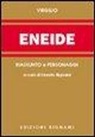 Publio Virgilio Marone, E. Bignami - Eneide. Riassunto e personaggi