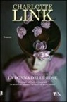 Charlotte Link - La donna delle rose