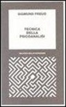 Sigmund Freud, E. Luserna, C. L. Musatti - Tecnica della psicoanalisi