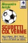 Alessandro Arrighi - Scudetti col verme