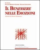 S. Cristofori, E. R. Giommi - Il benessere nelle emozioni. Manuale del metodo biosistemico