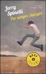 Jerry Spinelli - Per sempre Stargirl
