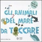 Nathalie Chaux, N. Choux - Gli animali del mare da toccare