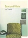 Edmund White - My lives. Ediz. italiana