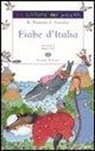 Roberto Piumini, A. Curti, L. Gandini - Fiabe d'Italia