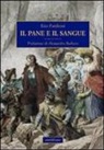 Ezio Fattiboni - Il pane e il sangue