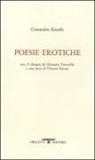Konstantinos Kavafis, G. Tsaruchis - Poesie erotiche. Testo greco a fronte