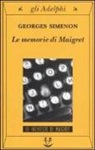 Georges Simenon - Le memorie di Maigret