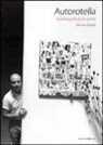 Mimmo Rotella - Autorotella. Autobiografia di un artista