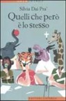 Silvia Dai Pra' - Quelli che però è lo stesso