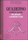 Pierre-Yves Brissiaud, J. Augagneur - Quaderno d'esercizi maliziosi per imparare a divertirsi in due