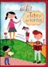 Agnese Baruzzi, Linda Griva - Il libro che vorrei