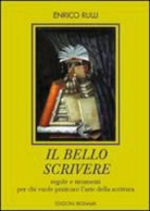 Enrico Rulli - Il bello scrivere