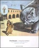 Dino Buzzati - I miracoli di val morel