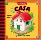 Anna Casalis, Matt Wolf - Casa
