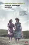Brendan O'Carroll - Agnes Browne mamma