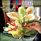 Mikaëlle Florez - Decorazioni con frutta e verdura