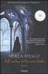 Nerea Riesco - All'ombra della cattedrale