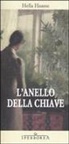 Hella S. Haasse - L' anello della chiave