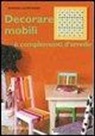 Barbara Aldrovandi - Decorare mobili e complementi d'arredo