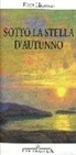 Knut Hamsun - Sotto la stella d'autunno