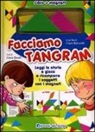 Cinzia Binelli, M. Piselli - Facciamo tangram!
