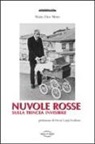 M. Fida Moro, Maria Fida Moro - Nuvole rosse sulla trincea invisibile