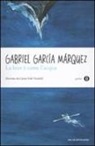 Gabriel García Márquez, C. S. Vendrell - La luce è come l'acqua e altri racconti