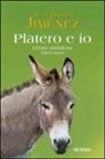J. Ramón Jiménez - Platero e io. Elegia andalusa. 1907-1916