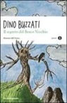 Dino Buzzati - Il segreto del bosco vecchio