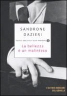 Sandrone Dazieri - La bellezza è un malinteso
