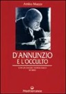 Attilio Mazza - D'Annunzio e l'occulto