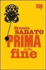 Ernesto Sabato - Prima della fine