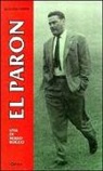 Giuliano Sadar - Paron. Biografia di Nereo Rocco (El)