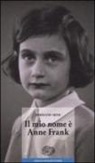 Frediano Sessi - Il mio nome è Anne Frank