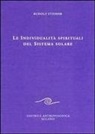 Rudolf Steiner - Le individualità spirituali del sistema solare
