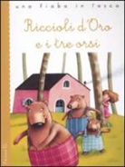 Roberto Piumini, Valentina Salmaso - Riccioli d'oro e i tre orsi
