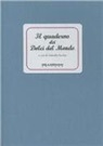 Gabriella Pecchia - Il quaderno dei dolci del mondo