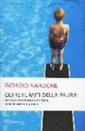 Giorgio Nardone - Oltre i limiti della paura. Superare rapidamente le fobie, le ossessioni e il panico