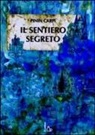 Pinin Carpi - Il sentiero segreto