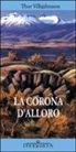 Thor Vilhjálmsson - La corona d'alloro