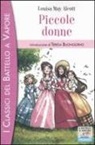 Louisa M. Alcott, Louisa May Alcott, D. Pizzato - Piccole donne