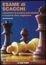 Igor Khmelnitsky - Esame di scacchi. Conoscere le proprie potenzialità e scoprire dove migliorare
