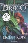 Licia Troisi - L'albero di Idhunn. La ragazza drago