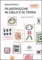 Gianni Rodari, B. Munari - Filastrocche in cielo e in terra